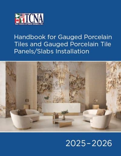 2026 TCNA Gauged Porcelain Tiles/TilePanels/Slabs Installation